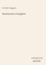 Text oben: "H. Rider Haggard", darunter: "Montezuma's Daughter". Unten rechts: "ANTIQUM NOVUM". Beigefarbener Hintergrund.