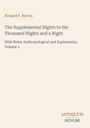 Richard F. Burton: The Supplemental Nights to the Thousand Nights and a Night, Anthropological Notes, Volume 3. Logo unten.