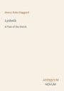 Henry Rider Haggard: Lysbeth, A Tale of the Dutch. Unten rechts: Antiquum Novum. Dezentes, minimalistisches Design.