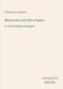 "Thomas De Quincey. Memorials and Other Papers. In Two Volumes, Complete. Antiquum Novum." Einfache, elegante Gestaltung.