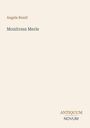 "Monitress Merle" von Angela Brazil, unten die Wörter "ANTIQUM NOVUM", einfacher Hintergrund.