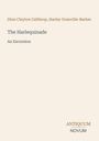 Titel: "The Harlequinade, An Excursion". Autoren: Dion Clayton Calthrop, Harley Granville-Barker. Unten "ANTIQUM NOVUM". Klarer Hintergrund.