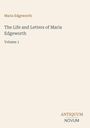 Buchtitel "The Life and Letters of Maria Edgeworth, Volume 1" von Maria Edgeworth. Logo "Antiquum Novum" unten rechts.