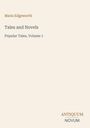 Titelseite eines Buches. "Maria Edgeworth, Tales and Novels, Popular Tales, Volume 1." Unten rechts kursive Texte "ANTIQUM NOVUM".