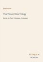 Émile Zola, The Three Cities Trilogy, Paris, In Two Volumes, Volume 1. Unten rechts steht ANTIQUUM NOVUM.