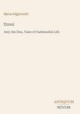 Text: "Maria Edgeworth, Ennui, And, the Dun, Tales of Fashionable Life." Unten rechts: "ANTIQUM NOVUM". Heller Hintergrund.