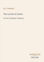 Text: "M. E. Braddon, The Lovels of Arden, In Two Volumes, Volume 2, ANTIQUUM NOVUM". Schlichter Hintergrund.