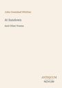 Text: "John Greenleaf Whittier, At Sundown And Other Poems." Unten rechts steht "ANTIQUE NOVUM". Beige Hintergrund.