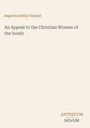 Angelina Emily Grimké, "An Appeal to the Christian Women of the South", unten rechts steht "ANTIQUM NOVUM".