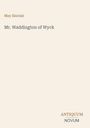 "May Sinclair, Mr. Waddington of Wyck" steht oben, "ANTIQUM NOVUM" unten; minimalistisches Design auf beigem Hintergrund.