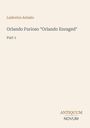 Autor: Ludovico Ariosto. Titel: Orlando Furioso "Orlando Enraged", Part 1. Unten rechts Logo: ANTIQUUM NOVUM.