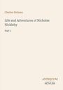 Charles Dickens: Life and Adventures of Nicholas Nickleby, Part 1. Unten rechts ein Logo mit "ANTIQUM NOVUM".