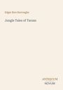 Text: "Edgar Rice Burroughs", "Jungle Tales of Tarzan". Unten rechts steht "Antiquum Novum". Hintergrund in hellem Beige.