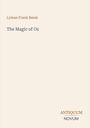 Text: "Lyman Frank Baum", "The Magic of Oz", "ANTIQUM NOVUM". Schlichtes Design mit beigem Hintergrund.