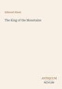 Edmond About: The King of the Mountains. Unten rechts: ANTIQUUM NOVUM in stilisierter Schrift. Schlichtes Design.