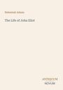 "Nehemiah Adams - The Life of John Eliot" in klarer Schrift, darunter "ANTIQUEUM NOVUM". Schlichtes, minimalistisches Design.