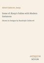 Titel und Autoren: "Some of Æsop's Fables with Modern Instances" von Alfred Caldecott und Aesop, Designs von Randolph Caldecott. Unten steht "ANTIQUM NOVUM". Heller Hintergrund.