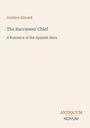 Gustave Aimard: "The Buccaneer Chief, A Romance of the Spanish Main". Unten rechts: "ANTIQUM NOVUM"-Logo. Beige Hintergrund.