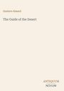 "Gustave Aimard. The Guide of the Desert. ANTIQUUM NOVUM." Schlichtes, minimalistisches Design mit heller Hintergrundfarbe.