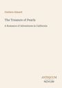 Titel: "The Treasure of Pearls" von Gustave Aimard. Untertitel: "A Romance of Adventures in California". Unten steht "ANTIQUM NOVUM". Beigefarbener Hintergrund.
