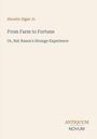 Horatio Alger Jr., "From Farm to Fortune: Or, Nat Nason's Strange Experience" oben. Antiquum Novum unten.