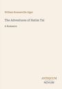 Cover eines Buches: "The Adventures of Hatim Taï: A Romance" von William Rounseville Alger. Unten steht "ANTIQUM NOVUM".
