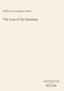 Text: "William Livingston Alden", "The Loss of the Swansea", "ANTIQUUM NOVUM". Schlichtes Design auf beigem Hintergrund.