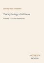 Titel: "The Mythology of All Races", Band 11: "Latin-American". Autor: Hartley Burr Alexander. Unten: Logo "ANTIQUM NOVUM".