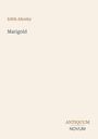 "Edith Allonby, Marigold". Unten steht "ANTIQUM NOVUM". Schlichtes Design auf beige Hintergrund.