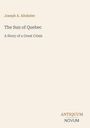 Text: "Joseph A. Altsheler, The Sun of Quebec, A Story of a Great Crisis. ANTIQUUM NOVUM." Einfache Buchcovergestaltung in Cremefarben.