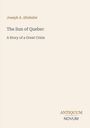 Titel: The Sun of Quebec - A Story of a Great Crisis. Autor: Joseph A. Altsheler. Unten rechts: ANTIQUUM NOVUM.