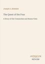 Cover mit Titel: "The Quest of the Four", Autor: Joseph A. Altsheler, Thema: Comanches und Buena Vista, unten Logo: "Antiquum Novum".