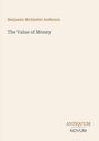 Der Text lautet: "Benjamin McAlester Anderson", "The Value of Money", "Antiquum Novum". Schlichtes, minimalistisches Design.