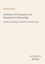 "William Armes: A Defence of the Inquiry Into Mesmerism & Phrenology. Chiefly in Relation to Recent Events in Lynn."