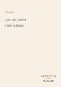 Text oben links: "F. Anstey"
Großer Text: "Lyre and Lancet"
Untertitel: "A Story in Scenes"
Unten rechts: "ANTIQUM NOVUM"