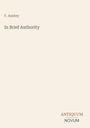 Oben steht "F. Anstey". Darunter "In Brief Authority". Unten links "ANTICUM NOVUM" in Braun und Grau. Beigefarbener Hintergrund.