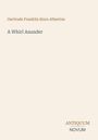 Text: "Gertrude Franklin Horn Atherton", "A Whirl Asunder", "ANTIQUM NOVUM". Beige Hintergrund, minimalistisches Design.