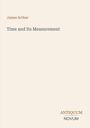 Text "James Arthur", "Time and Its Measurement", "ANTIQUM NOVUM". Schlichtes, minimalistisches Design.