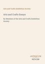 "Arts and Crafts Exhibition Society", darunter "Arts and Crafts Essays", kleines Logo "ANTIQUM NOVUM". Schlichtes Design.