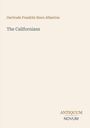 Text: "Gertrude Franklin Horn Atherton, The Californians, ANTIQUUM NOVUM". Schlichtes, beiges Design.