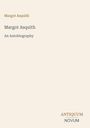 Text: "Margot Asquith, An Autobiography" darunter "ANTIQUM NOVUM". Schlichter cremefarbener Hintergrund.