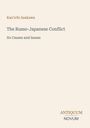 Kan'ichi Asakawa, The Russo-Japanese Conflict: Its Causes and Issues. Unten rechts: Antiquum Novum. Schlichte, cremefarbene Fläche.