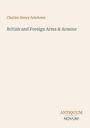 Titel: "British and Foreign Arms & Armour". Autor: Charles Henry Ashdown. Unten rechts: "ANTIQUM NOVUM". Schlichtes Design.