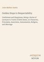 John Mather Austin: Golden Steps to Respectability, Buch