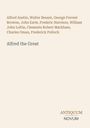 Alfred Austin: Alfred the Great, Buch