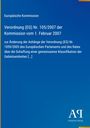Cover der Europäischen Kommission: Verordnung (EG) Nr. 105/2007 vom 1. Februar 2007. Logo „Antiphon Verlag“.