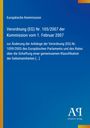 Text: Europäische Kommission, Verordnung (EG) Nr. 105/2007, Datum, Änderungstext. Blaues Cover, gelber Rand links, Logo unten rechts.