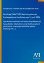 Text zur Richtlinie 2006/25/EG des Europäischen Parlaments auf blauem Hintergrund, links gelber Streifen. Unten ein Logo.