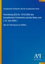 Europäisches Parlament, Rat der EU, Verordnung (EG) Nr. 1013/2006, 14. Juni 2006, Abfallverbringung. Blaues Cover mit gelbem Rand.