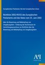 "Richtlinie 2002/49/EG des Europäischen Parlaments und des Rates vom 25. Juni 2002", blaues Cover mit gelbem Rand.